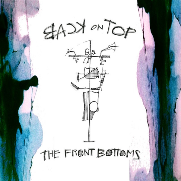 Front Bottoms, The - Back On Top