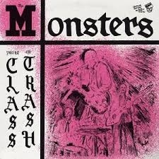 Monsters, The - You're Class, I'm Trash (2025 Pink Artwork)