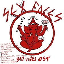 Sexfaces - Bad Vibes O.s.t.