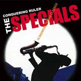 Specials, The - The Conquering Ruler