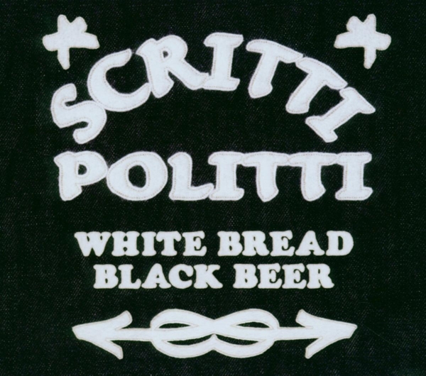 Scritti Politti - White Bread, Black Beer