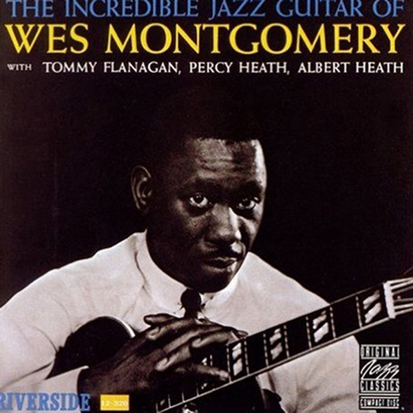 Montgomery, Wes - The Incredible Jazz Guitar Of Wes Montgomery