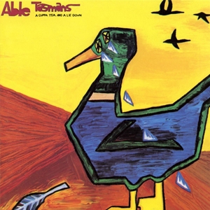 Able Tasmans - A Cuppa Tea & A Lie Down