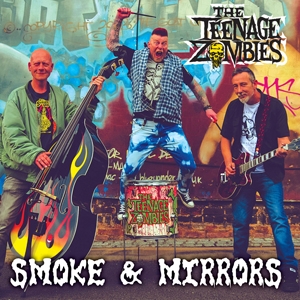 Teenage Zombies - Smoke & Mirrors