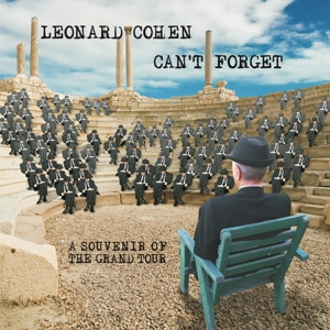Leonard Cohen - Can't Forget: A Souvenir Of The Grand Tour