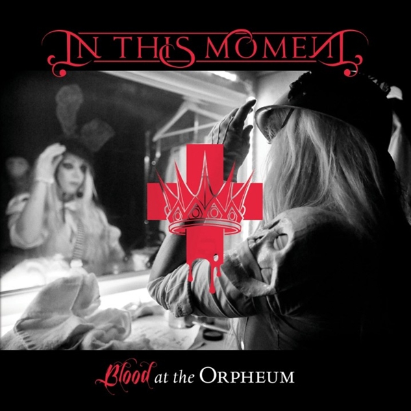 In This Moment - Blood At The Orpheum