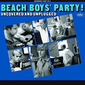 Beach Boys - The Beach Boys' Party! Uncovered & Unplugged
