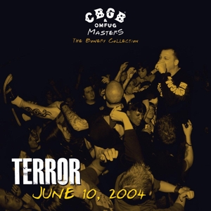 Terror - Cbgb Omfug Masters: Live 06.10.2004