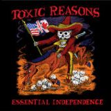 Toxic Reasons - Essential Independence (cd/dvd)