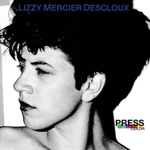 Descloux, Lizzy Mercier - Press Color