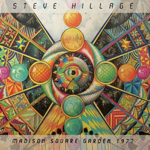 Hillage, Steve - Madison Square Garden '77