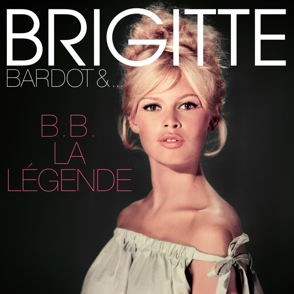 Bardot, Brigitte - B.b. La Legende