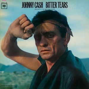 Cash, Johnny - Bitter Tears (180 Gr)