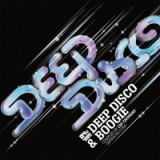 Various - Deep Disco & Boogie, Vol.1