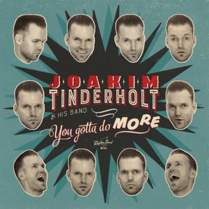 Tinderholt, Joakim -& His Band- - You Gotta Do More