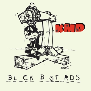 Kmd - Bl_ck B_st_rds