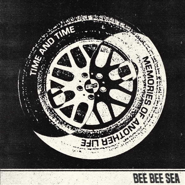 Bee Bee Sea - Time And Time
