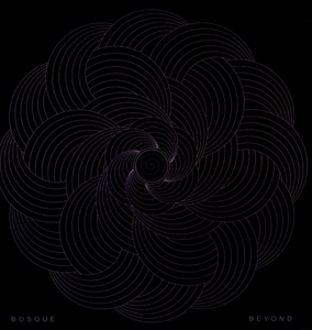 Bosque - Beyond