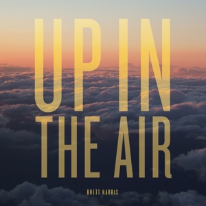 Harris, Brett - Up In The Air