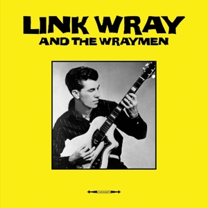 Wray, Link - Link Wray & The Wraymen (180 Gr)