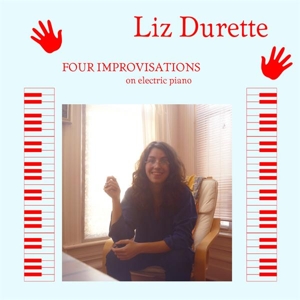 Durette, Liz - Four Improvisations
