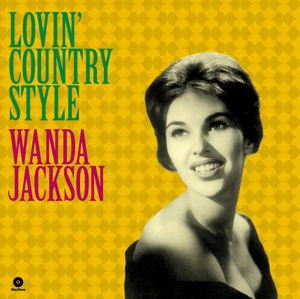 Jackson, Wanda - Lovin' Country Style (180 Gr) (+ 3 Bonus Tracks)