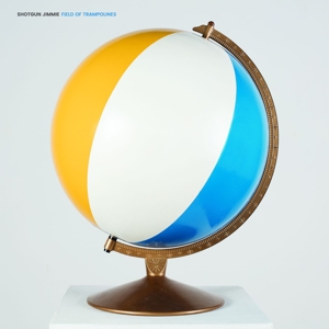 Shotgun Jimmie - Field Of Trampolines