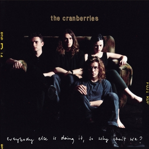 Cranberries, The - Everybody Else Is Doing It, So Why Can't We?