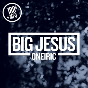 Big Jesus - Oneiric (180 Gr)