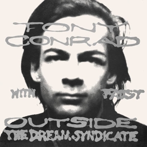 Conrad, Tony With Faust - Outside The Dream Syndicate