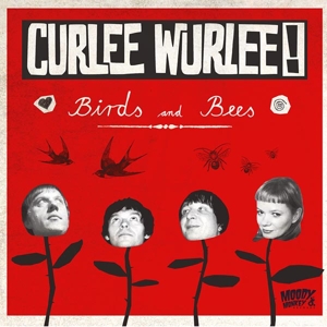 Curlee Wurlee - Birds & Bees