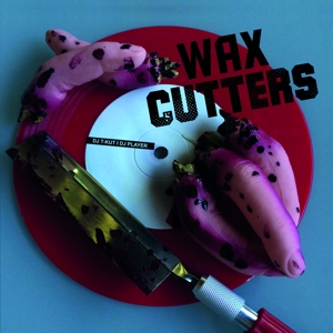 Dj T-kut & Dj Player - Wax Cutters (black)
