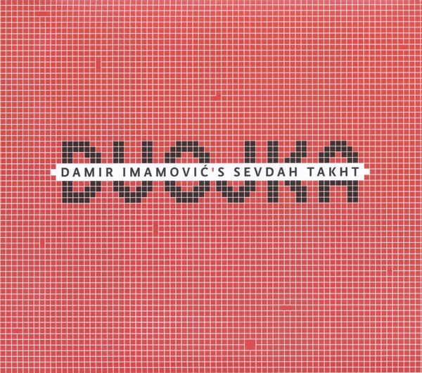 Imamovic, Damir Sevdah Takht - Dvoojka