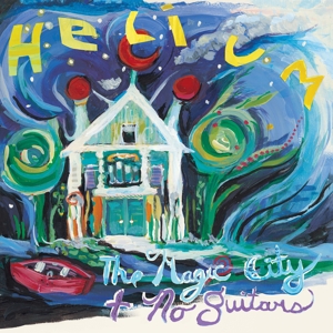 Helium - The Magic City + No Guitars