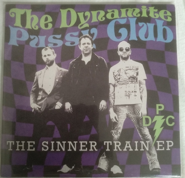 Dynamite Pussy Club, The - The Sinner Train Ep