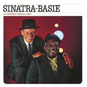 Sinatra, Frank - Sinatra-basie: An Historical Musical First