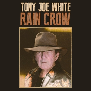 White, Tony Joe - Rain Crow