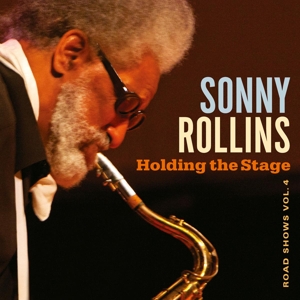 Rollins, Sonny - Holding The Stage (180 Gr)