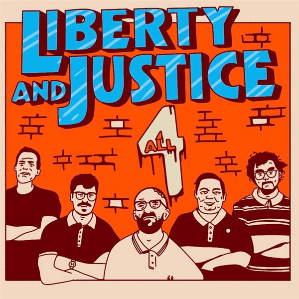 Liberty & Justice - 4 All