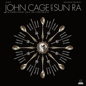 Cage, John - Meets Sun Ra - The Complete Concert