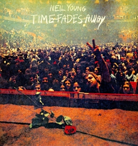 Young, Neil - Time Fades Away