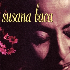 Baca, Susana - Susana Baca