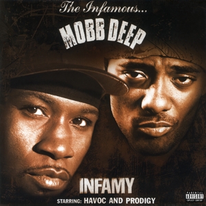 Mobb Deep - Infamy (180 Gr)