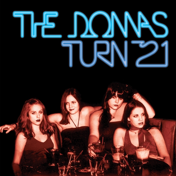 Donnas - Turn 21 (blue Vinyl)