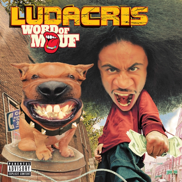 Ludacris - Word Of Mouf (indie)