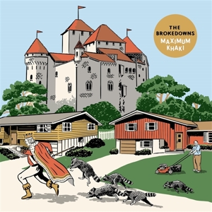 Brokedowns, The - Maximum Khaki