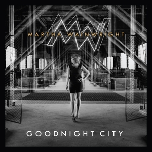 Wainwright, Martha - Goodnight City (180 Gr)