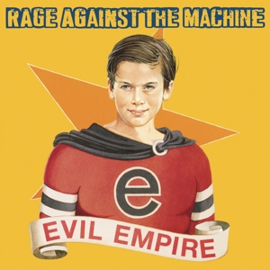 Rage Against The Machine - Evil Empire (180 Gr)