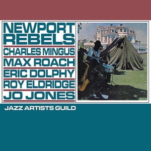 Mingus, Charles & Max Roach - Newport Rebels (180 Gr)