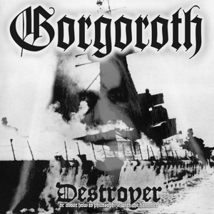 Gorgoroth - Destroyer (pic)